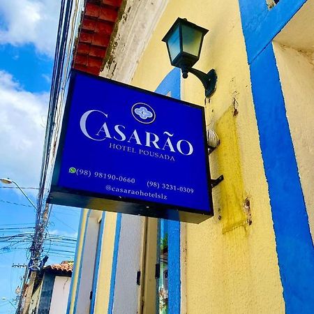 Casarao Hotel Pousada Sao Luis (Maranhao) Exterior foto